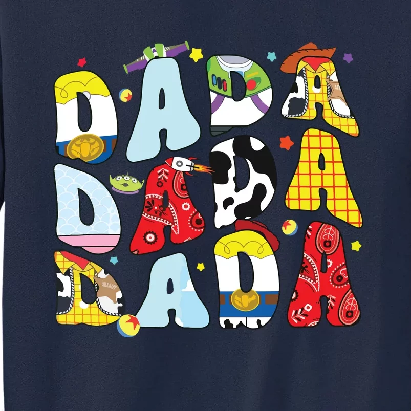 Toy Funny Story Dada Boy Dad Fathers Day Tall Sweatshirt