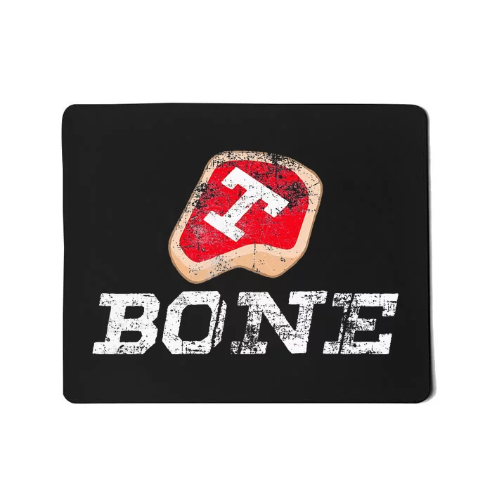 TBone Funny Saying Sarcastic Novelty Humor Mousepad