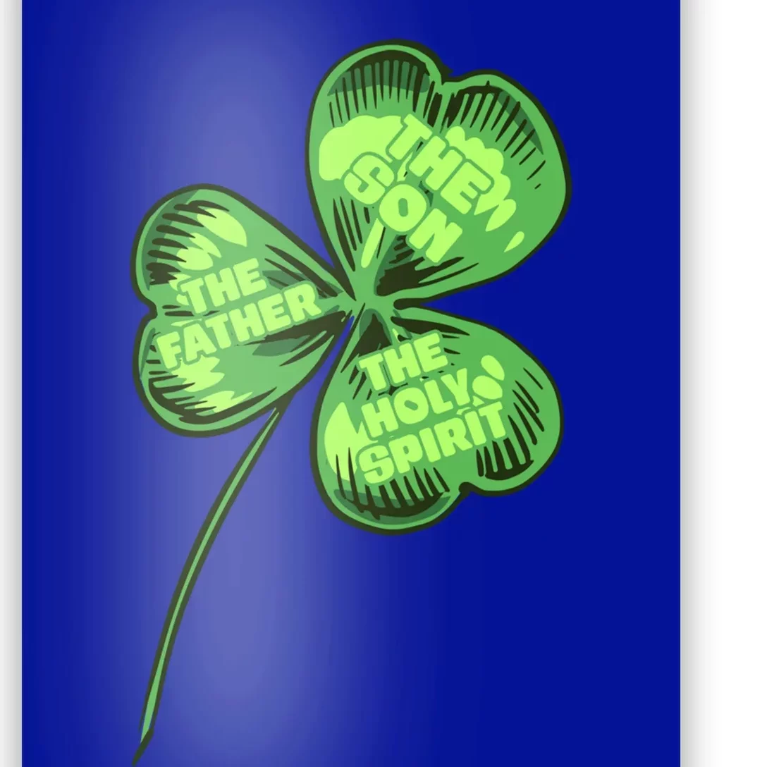 The Father Son Holy Spirit Shamrock St Patrick Day Gift Poster