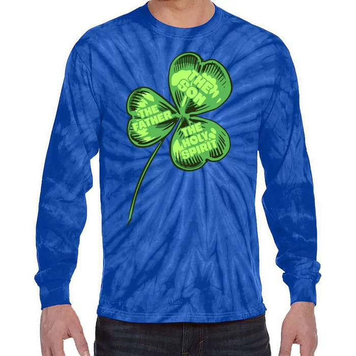 The Father Son Holy Spirit Shamrock St Patrick Day Gift Tie-Dye Long Sleeve Shirt