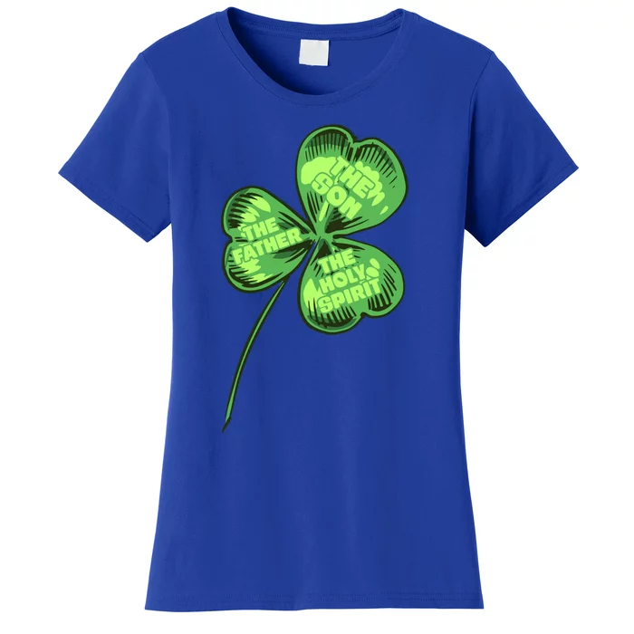 The Father Son Holy Spirit Shamrock St Patrick Day Gift Women's T-Shirt