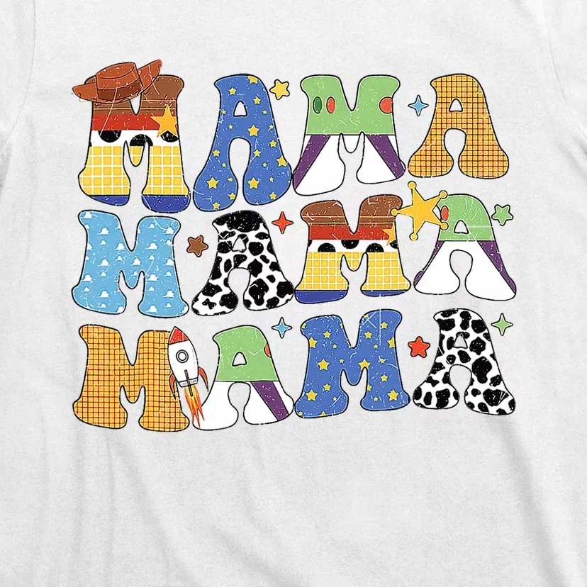 Toy Funny Story Mama Boy Mom MotherS Day T-Shirt