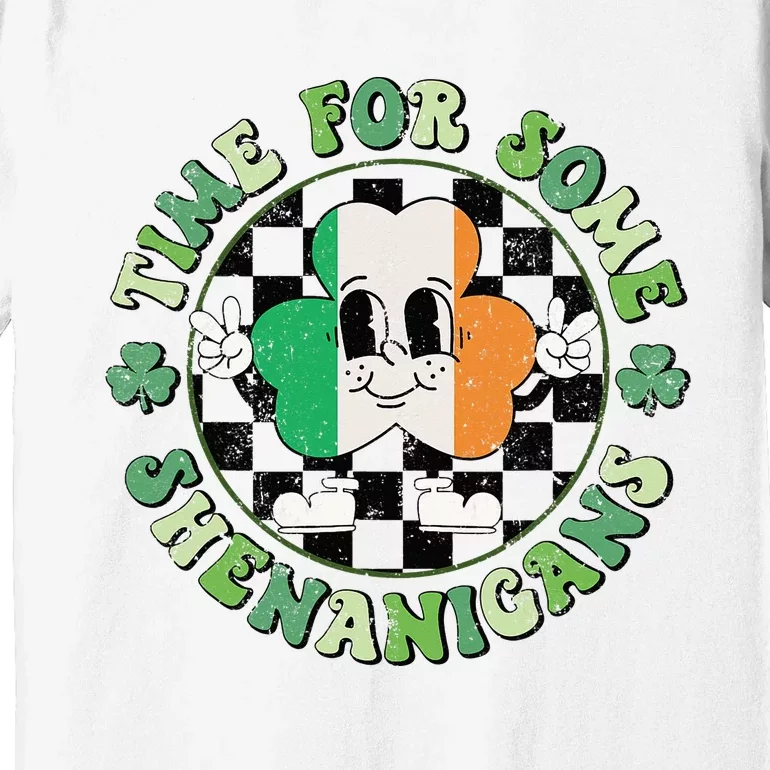 Time For Some Shenanigans Happy St Patricks Day Premium T-Shirt