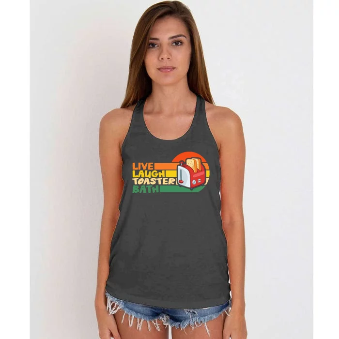 Trendy & Funny Saying Live Laugh Toaster Bath Inspirational Women's Knotted Racerback Tank