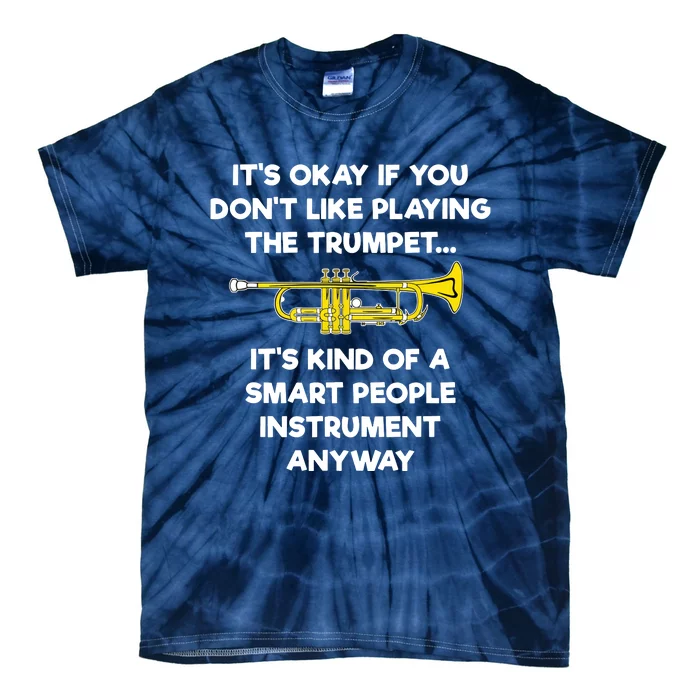 Trumpet Funny Smart People Trumpet Player Tie-Dye T-Shirt