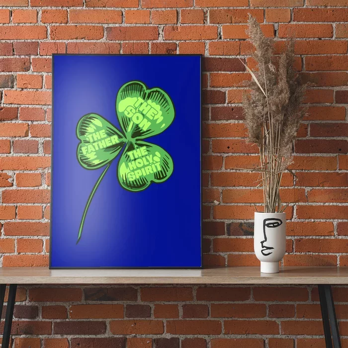 The Father Son Holy Spirit Shamrock St Patrick Day Gift Poster