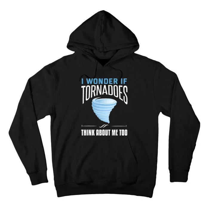 Tornado Funny Storm Chaser Chasing Storms Tall Hoodie