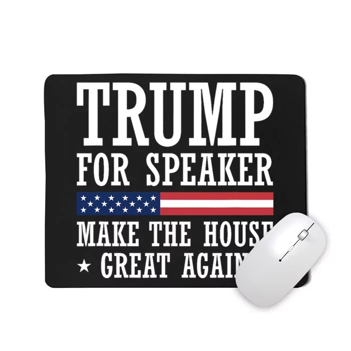 Trump For Speaker House Of Representatives Mousepad