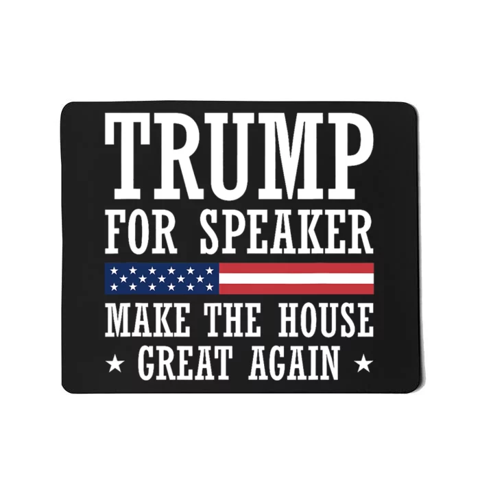 Trump For Speaker House Of Representatives Mousepad