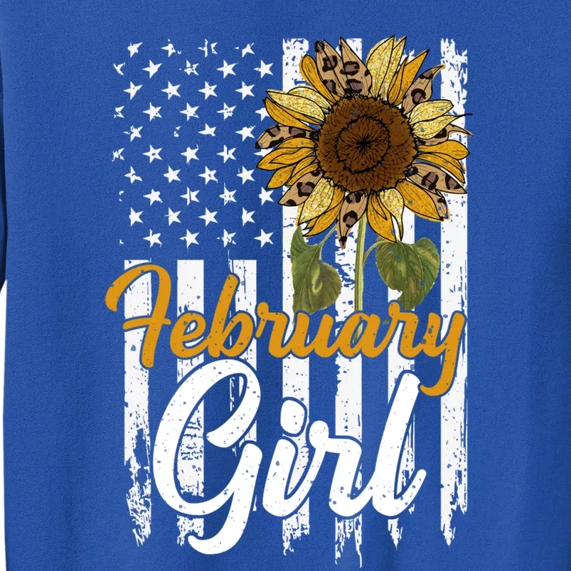 Tu February Sunflower Birthday Costume America Flag Gift Sweatshirt