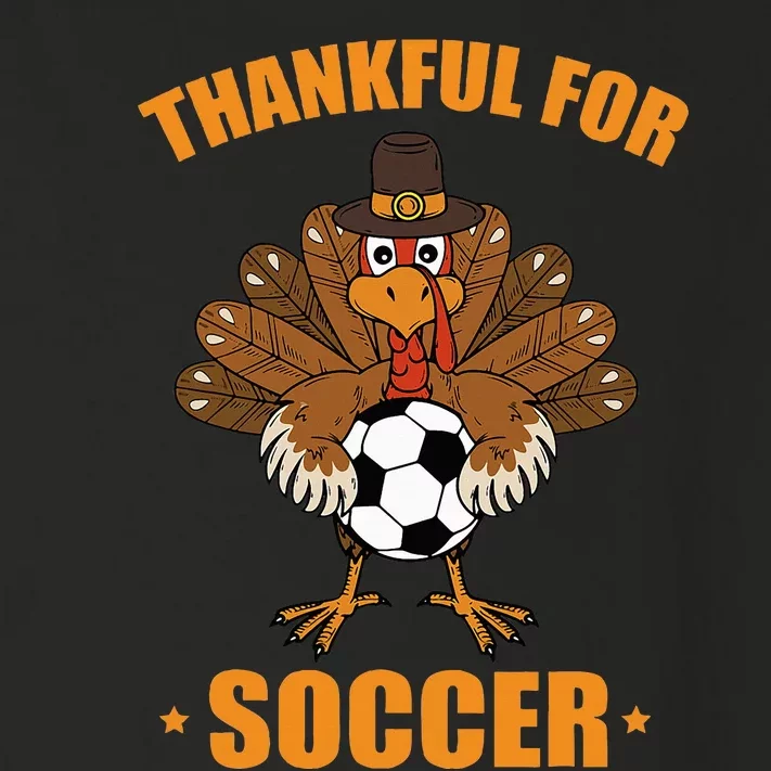 Thankful For Soccer Turkey Funny Soccer Thanksgiving Toddler Long Sleeve Shirt