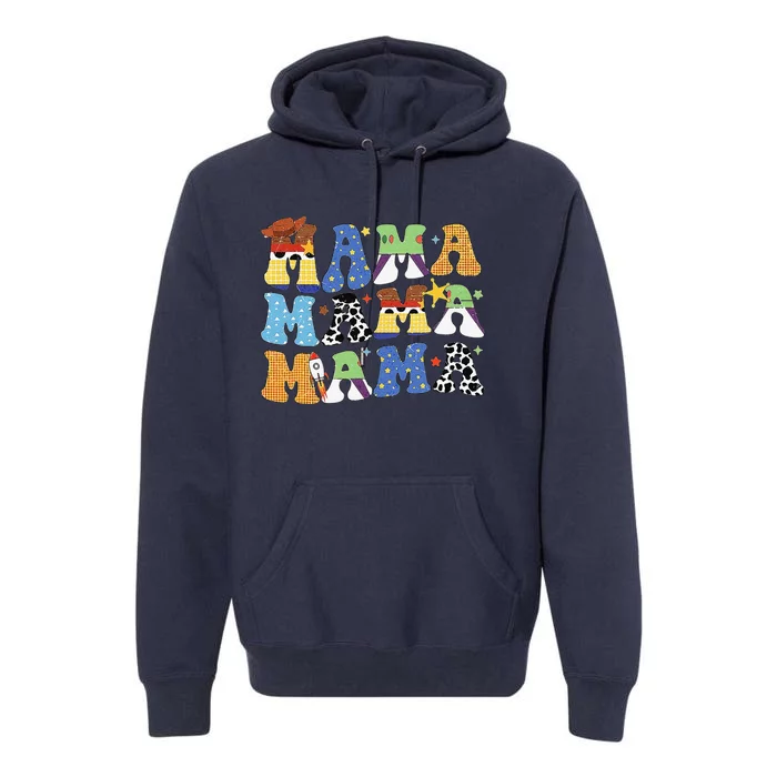 Toy Funny Story Mama Boy Mom Mothers Day Premium Hoodie