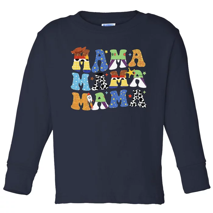 Toy Funny Story Mama Boy Mom Mothers Day Toddler Long Sleeve Shirt