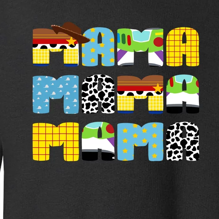 Toy Funny Story Mama Mom Mothers Day Toddler Sweatshirt