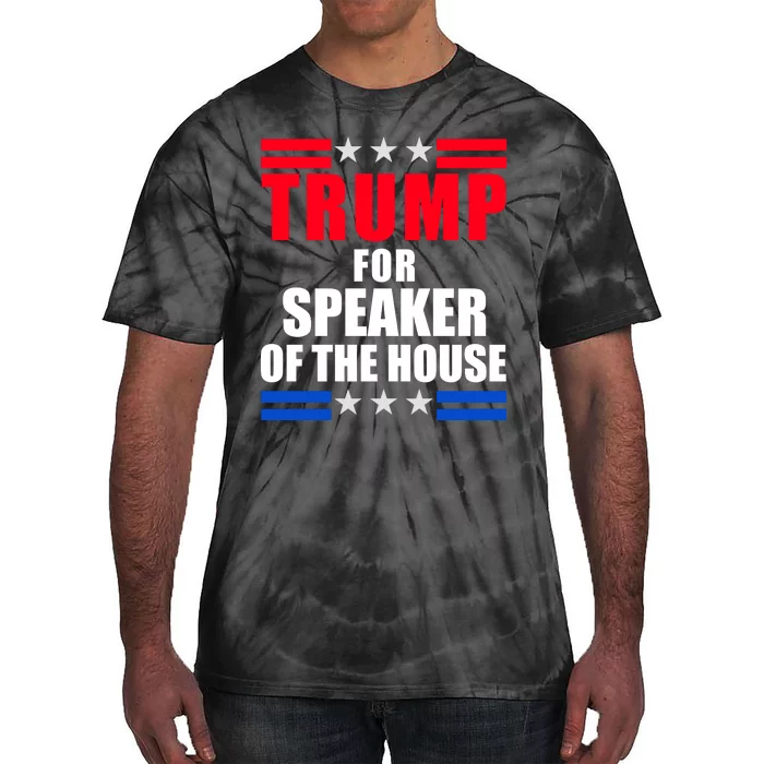 Trump For Speaker Of The House Tie-Dye T-Shirt