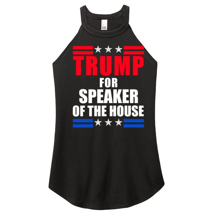 Trump For Speaker Of The House Women’s Perfect Tri Rocker Tank