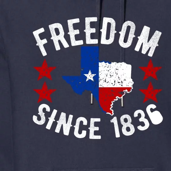 Texas Freedom Since Premium Hoodie