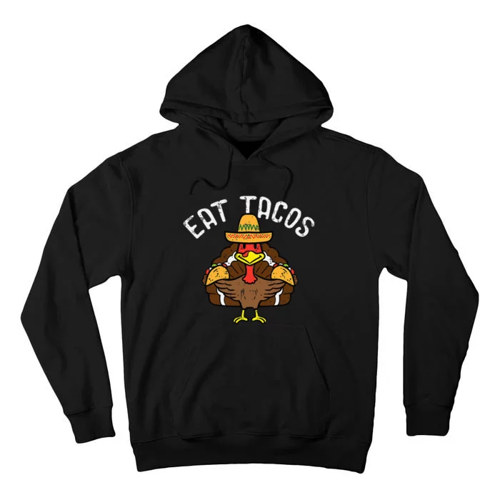 Thanksgiving Feast Savory Turkey and Tasty Tacos Tall Hoodie