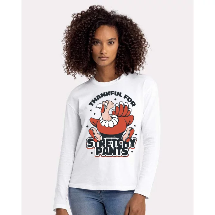 Thankful For Stretchy Pants Funny Turkey Womens Cotton Relaxed Long Sleeve T-Shirt