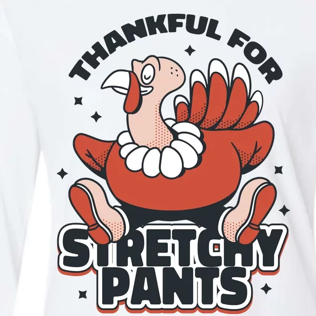 Thankful For Stretchy Pants Funny Turkey Womens Cotton Relaxed Long Sleeve T-Shirt