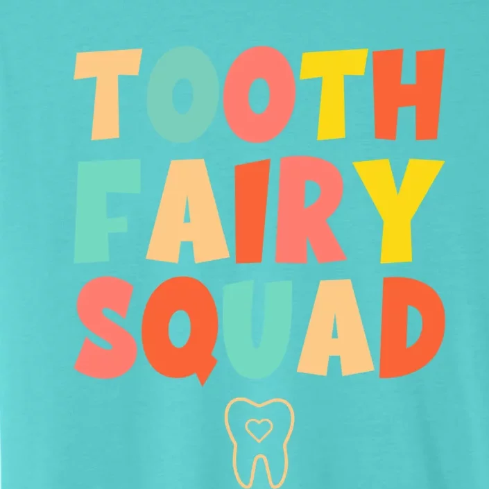 Tooth Fairy Squad Funny Gift ChromaSoft Performance T-Shirt