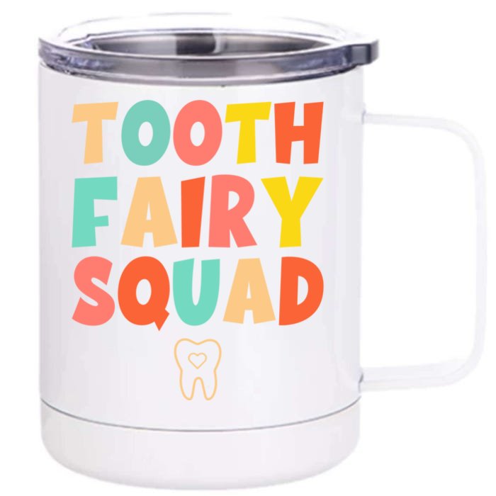 Tooth Fairy Squad Funny Gift Front & Back 12oz Stainless Steel Tumbler Cup