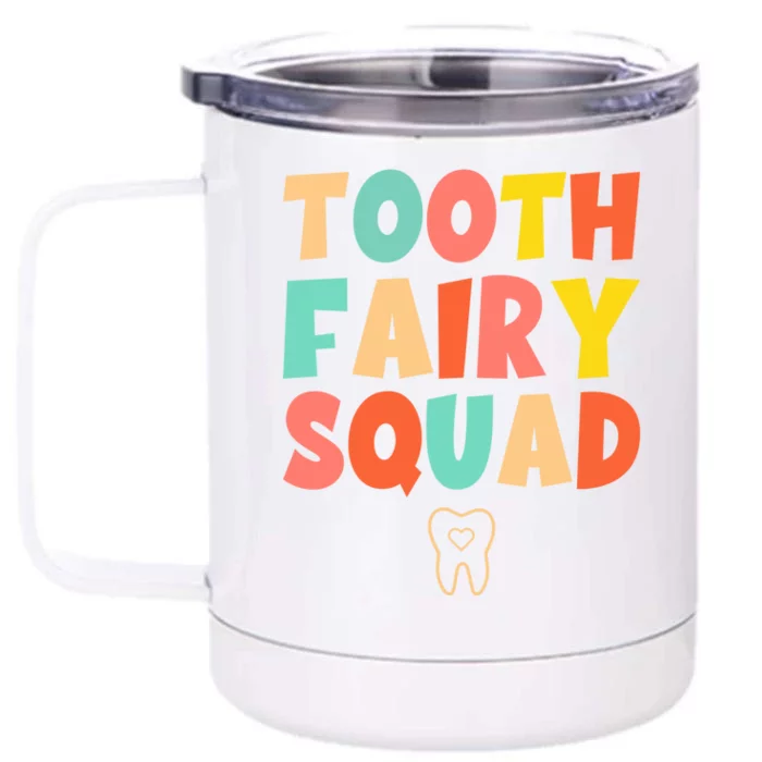 Tooth Fairy Squad Funny Gift Front & Back 12oz Stainless Steel Tumbler Cup