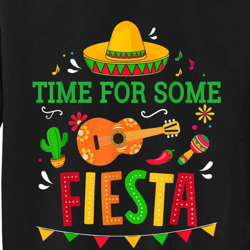 Time For Some Fiesta For Mexican Cinco De Mayo Costume Party Tall Sweatshirt