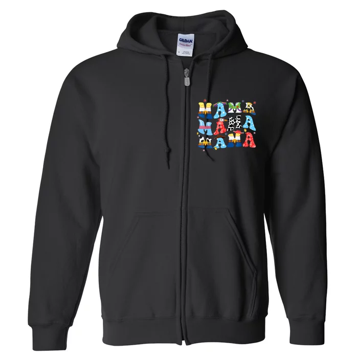 Toy Funny Story Mama Boy Mom MotherS Day Full Zip Hoodie