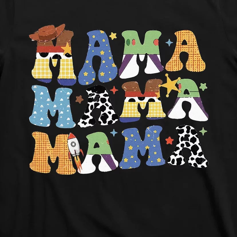 Toy Funny Story Mama Mom Mothers Day T-Shirt