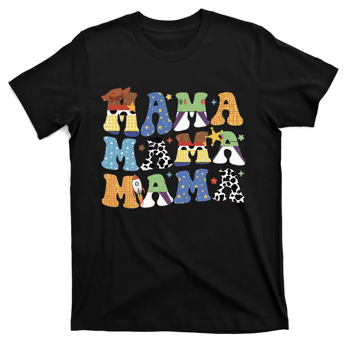 Toy Funny Story Mama Mom Mothers Day T-Shirt