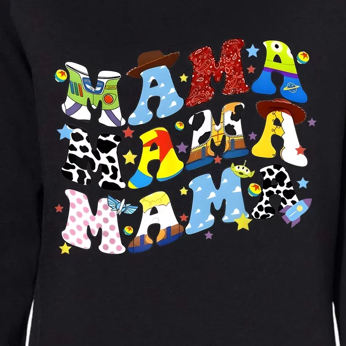 Toy Funny Story Mama Boy Mom MotherS Day Womens California Wash Sweatshirt