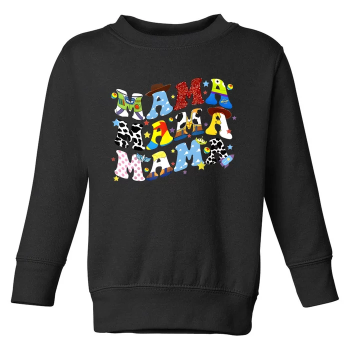 Toy Funny Story Mama Boy Mom MotherS Day Toddler Sweatshirt