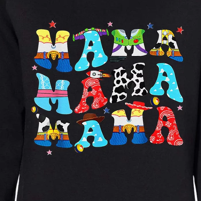 Toy Funny Story Mama Boy Mom MotherS Day Womens California Wash Sweatshirt