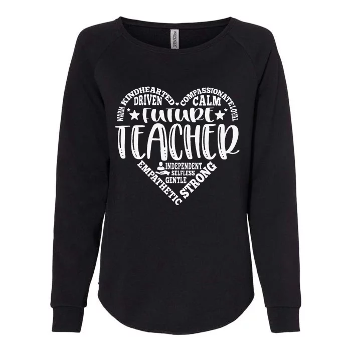 Typography Future Teacher Teaching Student Career Day Womens California Wash Sweatshirt