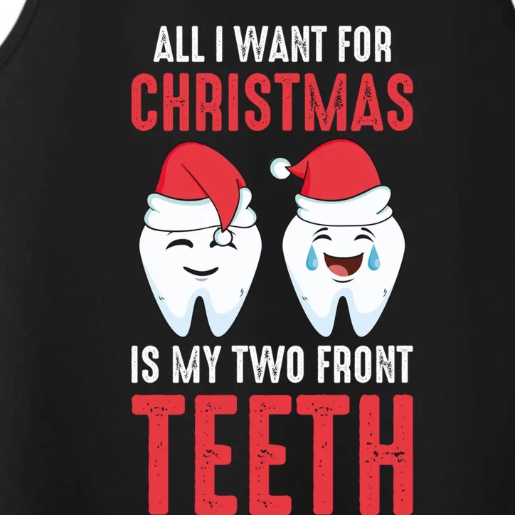 Two Front Teeth 2 Teeth Tooth Christmas My Two Front Teeth Gift Performance Tank