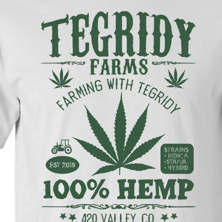 Tegridy Farms Tall T-Shirt