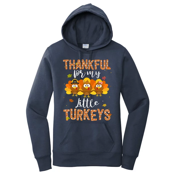 Teachers Fall Thanksgiving Thankful For My Little Turkeys Women's Pullover Hoodie