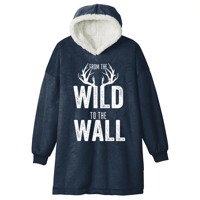 Taxidermy From The Wild To The Wall Taxidermist Deer Gift Hooded Wearable Blanket