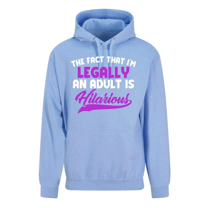 The Fact That Im Legally An Adult Is Hilarious Unisex Surf Hoodie