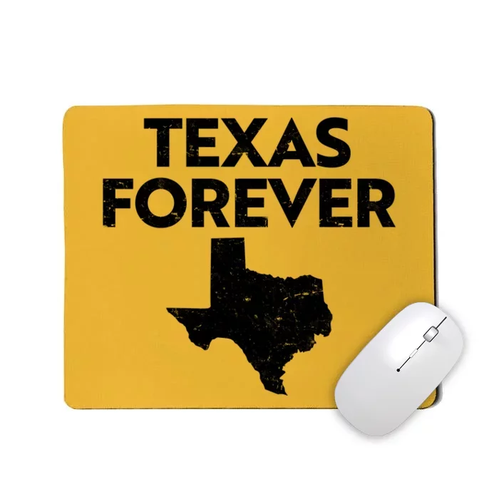 Texas Forever Texas State Mousepad