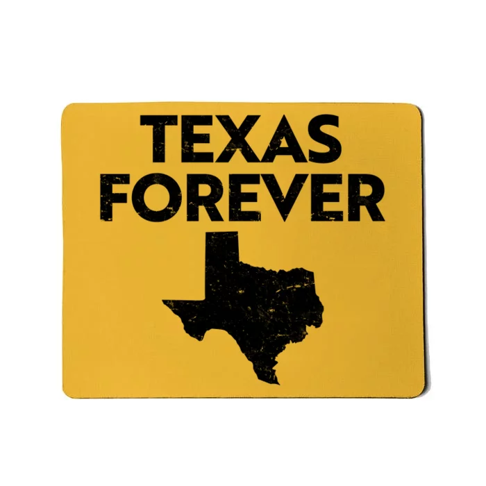 Texas Forever Texas State Mousepad