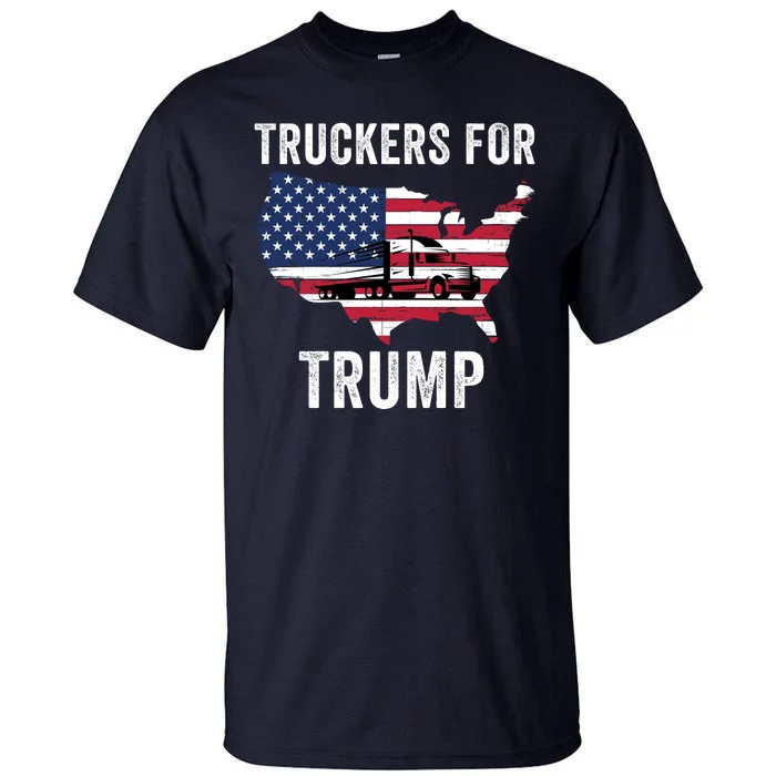 Truckers For Trump 2024 Maga Trump Lovers Election 2024 I Stand With Trump Tall T-Shirt