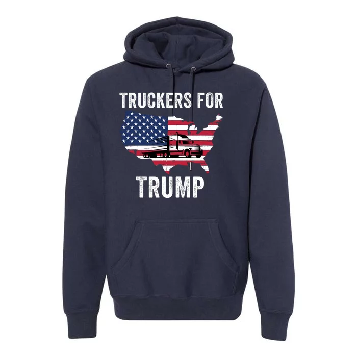 Truckers For Trump 2024 Maga Trump Lovers Election 2024 I Stand With Trump Premium Hoodie