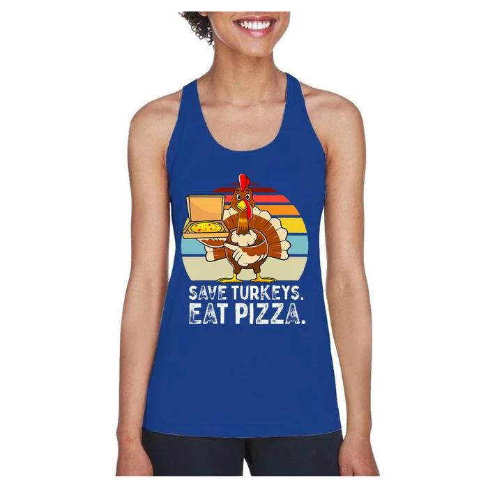 Turkey Funny Thanksgiving Save Turkeys Eat Pizza Women's Racerback Tank