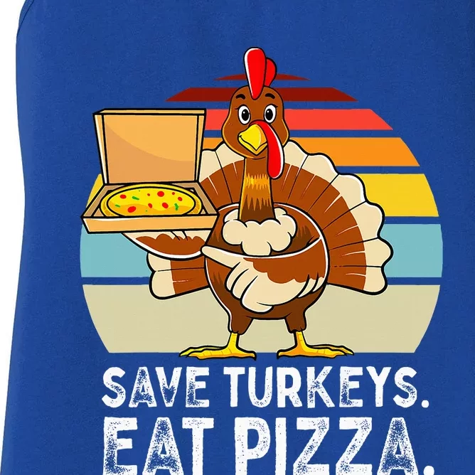 Turkey Funny Thanksgiving Save Turkeys Eat Pizza Women's Racerback Tank