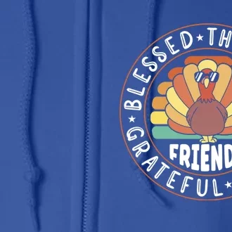 Thankful Friends Thanksgiving Friendsgiving Gift Full Zip Hoodie