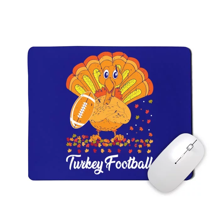 Turkey Football Turkey Football Ball Thanksgiving Sports Funny Gift Mousepad