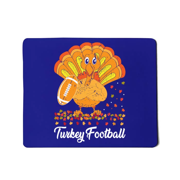 Turkey Football Turkey Football Ball Thanksgiving Sports Funny Gift Mousepad