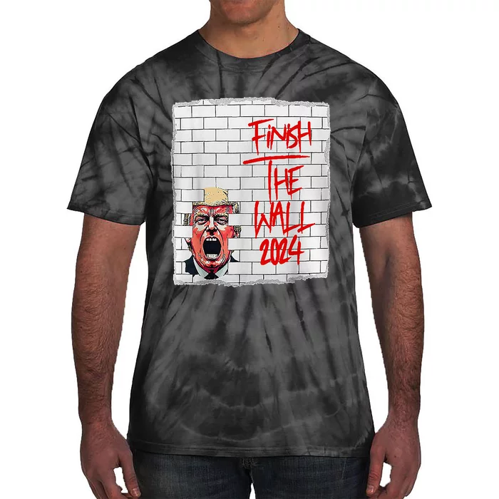 Trump Finish The Wall 2024 Tie-Dye T-Shirt